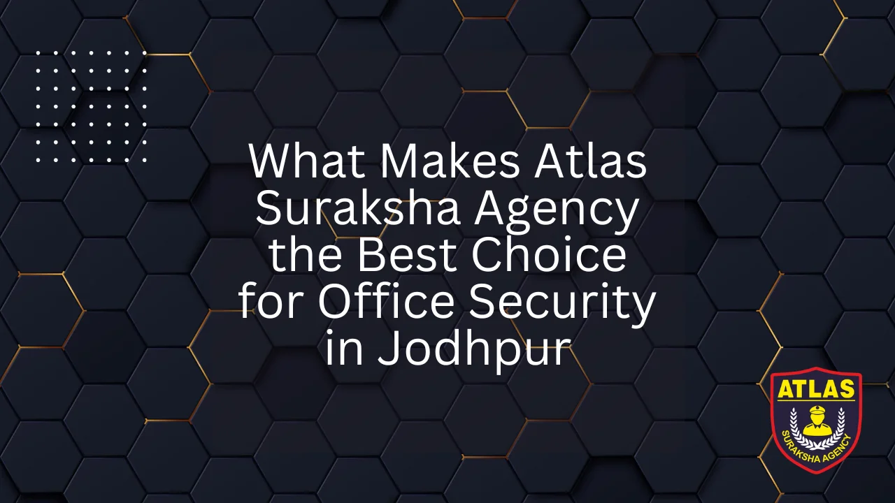 Best Security Guard Agency in Jodhpur