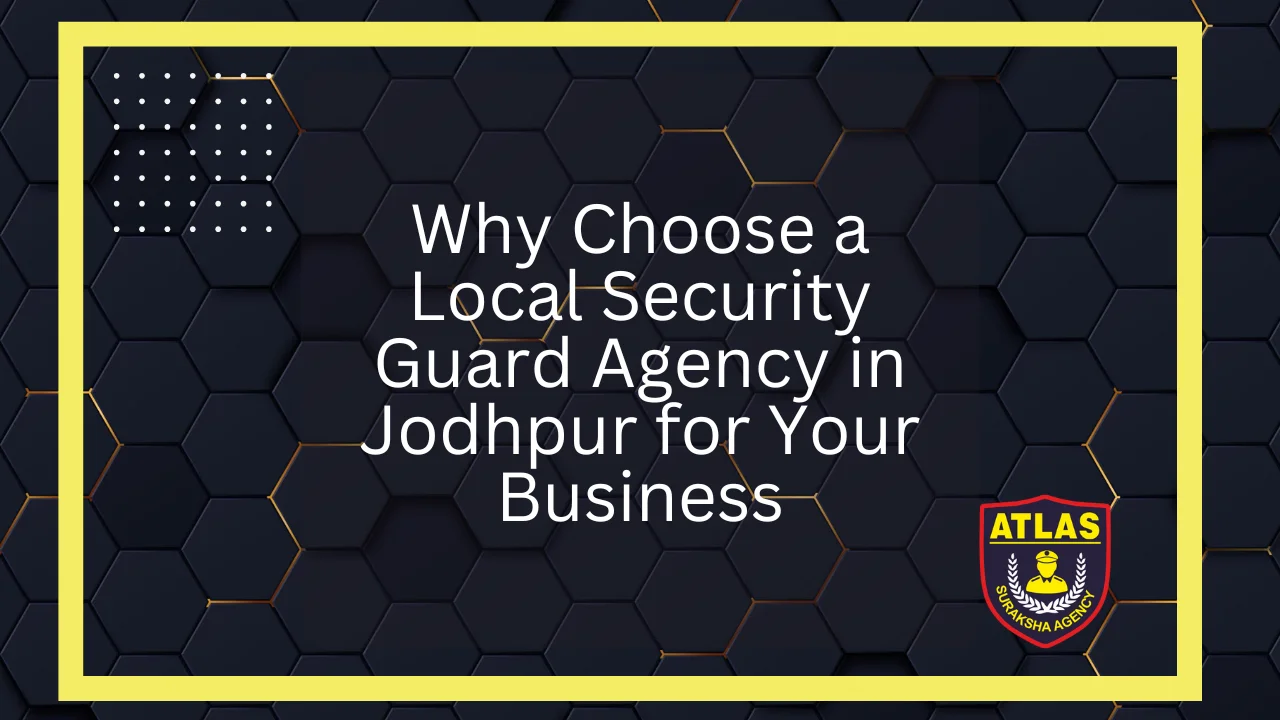 Security Guard Agency in Jodhpur